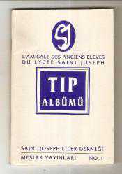 LOT.20 » SAINT JOSEPH'LİLER TIP ALBÜMÜ...