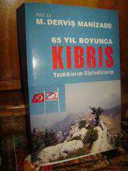 65 Yıl Boyunca Kıbrıs Yazdıklarım-Söylediklerim (İmzalı) Kitap İçerisinde 