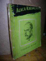 Alaca Karanlıkta (Kapak Kondisyonu Kötü)