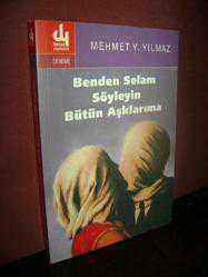 Benden Selam Söyleyin Bütün Aşklarıma