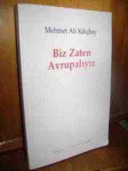 Biz Zaten Avrupalıyız