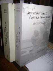 Bu Vatanın Çocuğu, Ben Bir Deli Divane 2 Cilt (Ümitli Yıllar - Çukur)