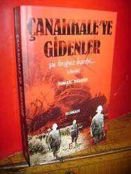 Çanakkale'ye Gidenler (Şu Boğaz Harbi)