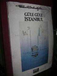 Güle Güle İstanbul