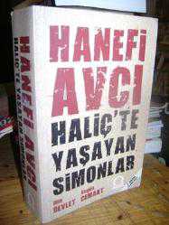 Haliç'te Yaşayan Simonlar (Dün Devlet, Bugün Cemaat)