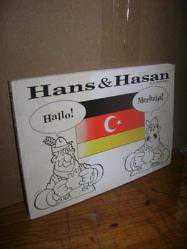 Hans & Hasan (İmzalı)