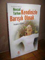 Kendinizle Barışık Olmak (Duyguların Eğitimi)