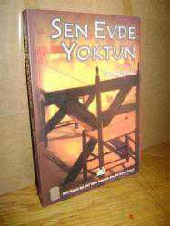 Sen Evde Yoktun