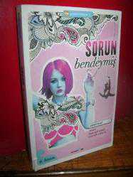 Sorun Bendeymiş