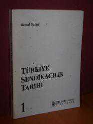 Türkiye Sendikacılık Tarihi 1