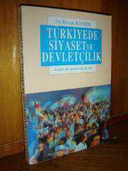 Türkiye'de Siyaset ve Devletçilik