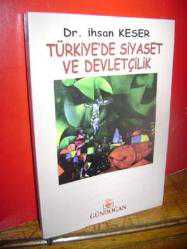 Türkiye'de Siyaset ve Devletçilik