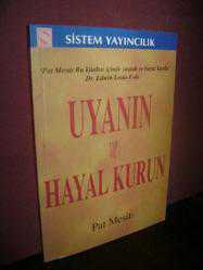 Uyanın ve Hayal Kurun