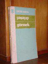 Yaşayıp Görmek