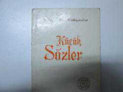 RİSALE-İ NUR KÜLLİYATINDAN KÜÇÜK SÖZLER - İKİNCİ EL - CEP BOY