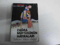 ZAĞRA MÜFTÜSÜNÜN HATIRALARI TARİHÇE-İ VAK'A-İ ZAĞRA 2.EL