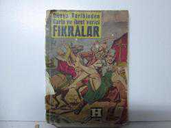 DÜNYA TARİHİNDEN GARİP VE İBRET VERİCİ FIKRALAR 2.EL