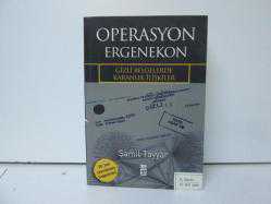 OPERASYON ERGENEKON
ŞAMİL TAYYAR