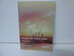 HAYATA YÖN VEREN SÖZLER