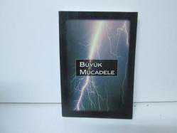 BÜYÜK MÜCADELE