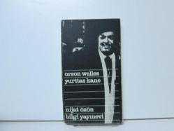 YURTTAŞ KANE
ORSON WELLES