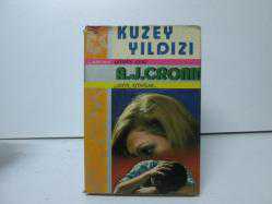 KUZEY YILDIZI
A. J. CRONİN - ANKA- AKADEMİ - DENİZLİ