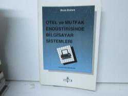 OTEL VE MUTFAK ENDÜSTİRİSİNDE BİLGİSAYAR SİSTEMLERİ
BRUCE BRAHAM