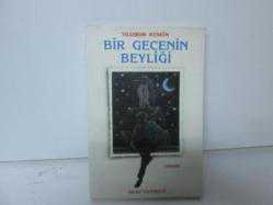 BİR GECENİN BEYLİĞİ - İKİNCİ EL