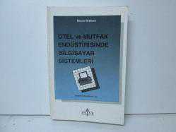 OTEL VE MUTFAK ENDÜSTRİSİNDE BİLGİSAYAR SİSTEMLERİ
BRUCE BRAHAM