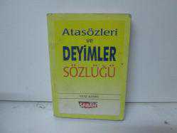 ATASÖZLERİ VE DEYİMLER SÖZLÜĞÜ