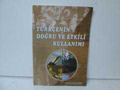 TÜRKÇENİN DOĞRU VE ETKİLİ KULLANIMI