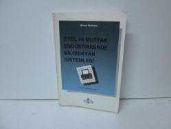 OTEL VE MUTFAK ENDÜSTRİSİNDE BİLGİSAYAR SİSTEMLERİ
BRUCE BRAHAM