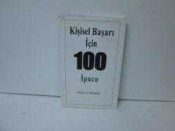 KİŞİSEL BAŞARI İÇİN 100 İPUCU 
STEVE CAHNDLER