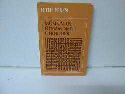 MÜSLÜMAN OLAMAM NEYİ GEREKTİRİR - İKİNCİ EL
