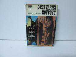 GECEYARISI KOVBOYU
JAMES LEO HERLIHY