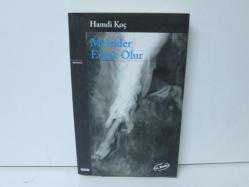MELEKLER ERKEK OLUR 
HAMDİ KOÇ - ANKA- AKADEMİ - DENİZLİ