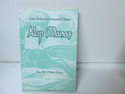 ALIP MANAŞ( ALTAY TÜRKLERİNİN KAHRAMANLIK DESTANI) 2.EL