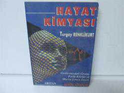 HAYAT KİMYASI 
TURGAY RENKLİKURT