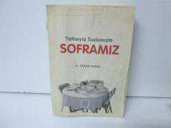 TATLISIYLA TUZLUSUYLA SOFRAMIZ 
H. GÜLER VURAL