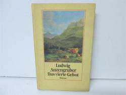 DAS VİERTE GEBOT
LUDWİG ANZENGRUBER