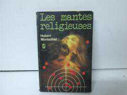 LES MANTES RELİGİEUSES 
HUBERT MONTEİLHET