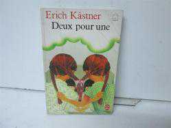 ERICH KASTNER 
DEUX POUR UNE
