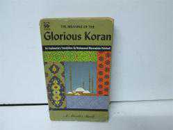 THE MEANING OF THE GLORIOUS KORAN 
HAZ. MOHAMMED MARMADUKE PICKTHALL