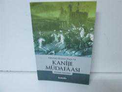TİRYAKİ HASAN PAŞA VE KANİJE MÜDAFAASI  - İKİNCİ EL