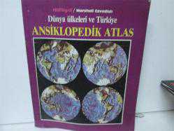DÜNYA ÜLKELERİ VE TÜRKİYE ANSİKLOPEDİK ATLAS  - İKİNCİ EL