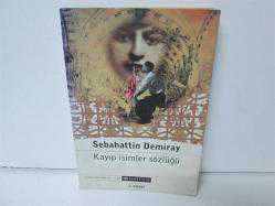 KAYIP İSİMLER SÖZLÜĞÜ  - İKİNCİ EL