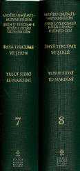 İHYA TERCÜME ve ŞERHİ Mesırahhidin Umumi'l-Muvahidi Terceme-i Kitab-ı İhyau Ulumi'd-Din. 1- 8. ciltler -çeviri yazı - tıpkıbasım- (ciltli)