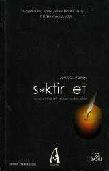 S*ktir Et - hayatta hiçbir şey senden önemli değildir -