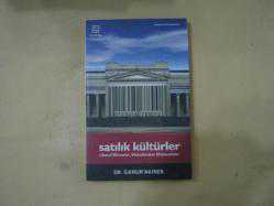 SATILIK KÜLTÜRLER Liberal Mimarlar, Muhafazakar Mühendisler
