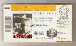 Efemera - SEZEN AKSU 2003 SENESİ KONSER BİLETİ.............. - kitantik - kitaLog